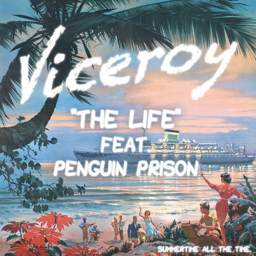 The Life (feat. Penguin Prison)