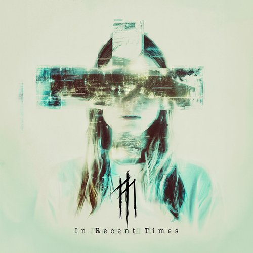In Recent Times - Single