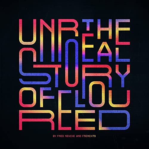 THE UNREAL STORY OF LOU REED (Instrumental)