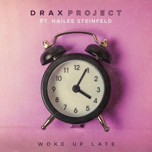 Woke Up Late (feat. Hailee Steinfeld)