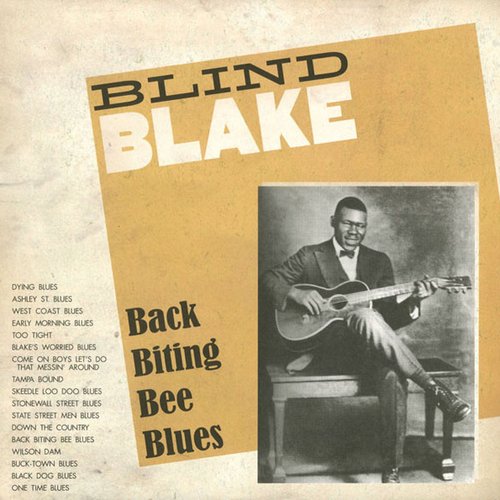 Blind Blake : Back Biting Bee Blues
