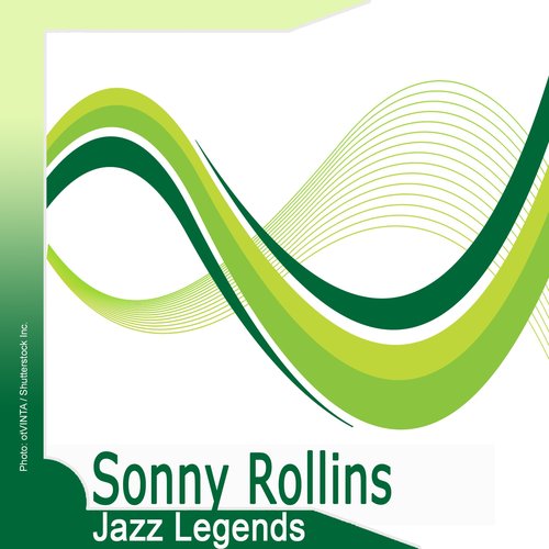 Jazz Legends: Sonny Rollins