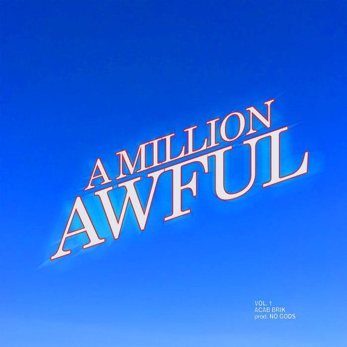 a million awful, vol. 1 - Single
