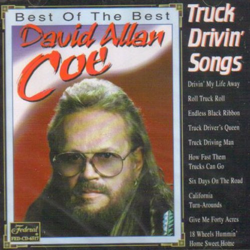 Best of The Best: Truck Drivin' Songs