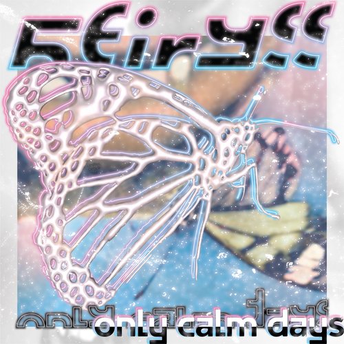 Only Calm Days