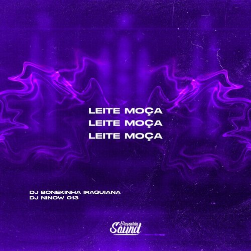 Leite Moça - Single