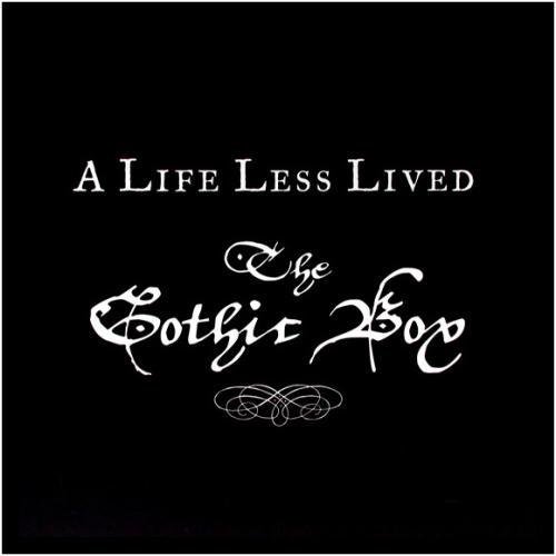 A Life Less Lived: The Gothic Box