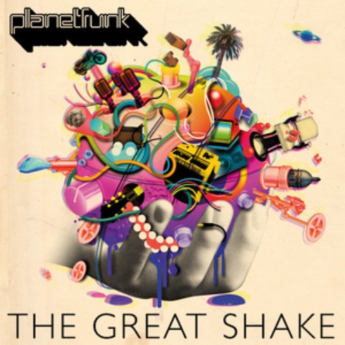 The Great Shake