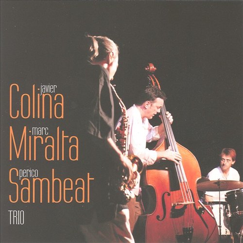 Colina Miralta Sambeat TRIO