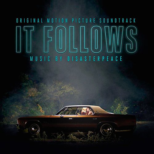 It Follows (Original Motion Picture Soundtrack)