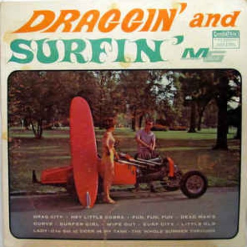 Draggin' And Surfin'