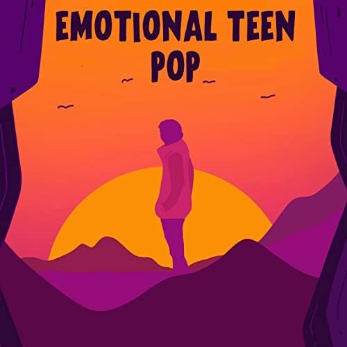 Emotional Teen Pop