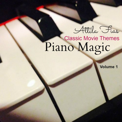 Piano Magic Classic Movie Themes