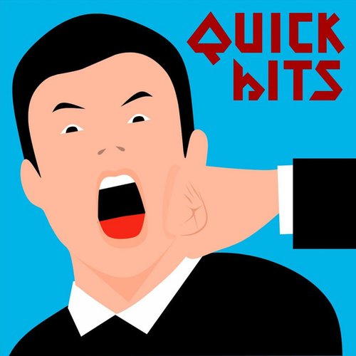 Quick Hits