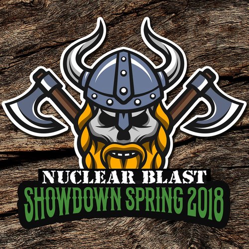 Nuclear Blast Showdown Spring 2018 [Explicit]
