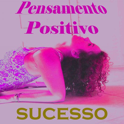 Pensamento Positivo