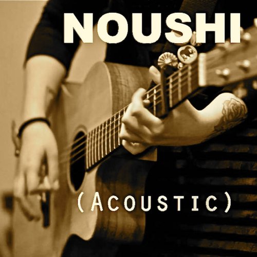 Noushi (Acoustic)
