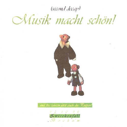 Musik Macht Schön! Live Zwischenfall 1999
