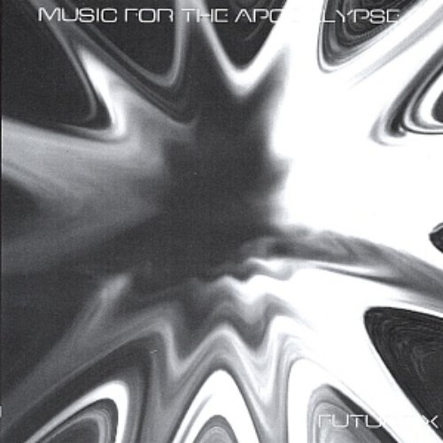 Music For The Apocalypse