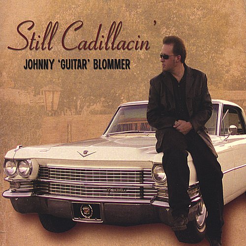Still Cadillacin'