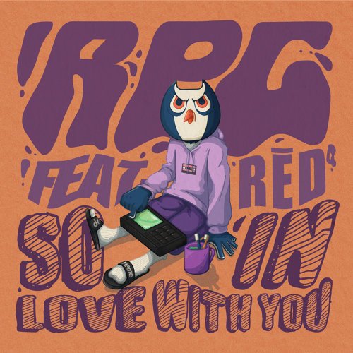 So In Love With You (feat. RĒD°芮德) - Single