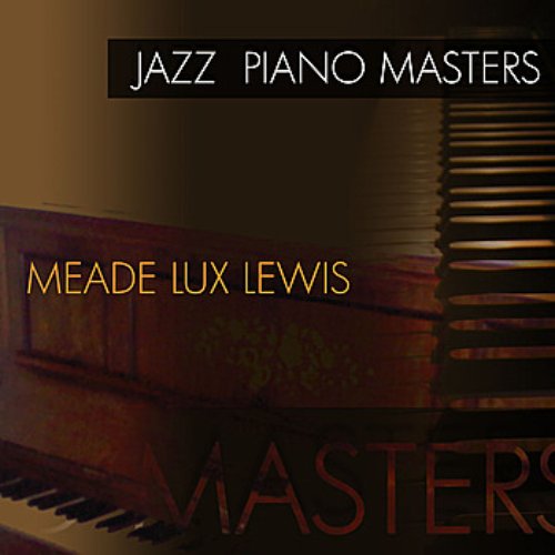 Jazz Piano Masters - Meade Lux Lewis