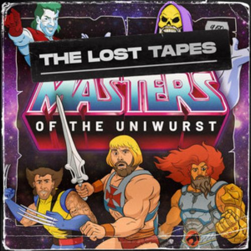 Masters of the Uniwurst: The Lost Tapes