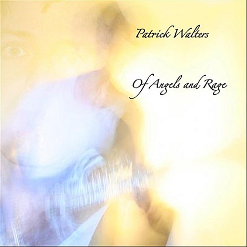 Of Angels and Rage