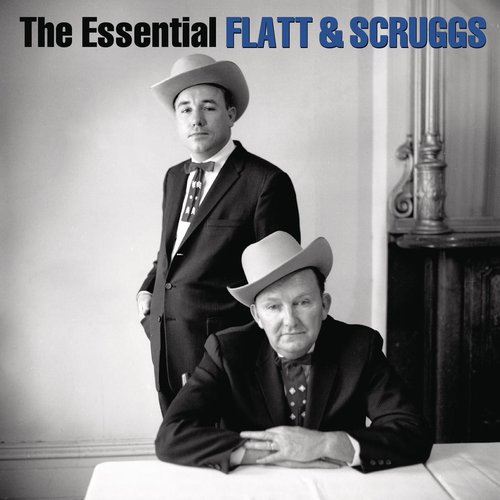 The Essential Lester Flatt & Earl Scruggs