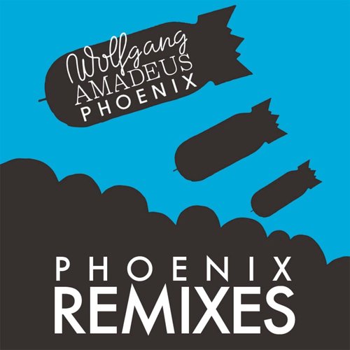 Wolfgang Amadeus Phoenix: Phoenix Remixes