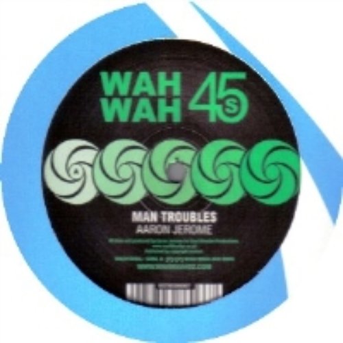 Man Troubles / Jelabi