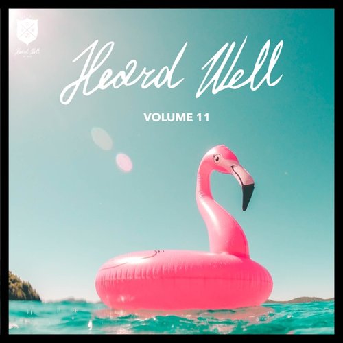 Heard Well Collection, Vol. 11