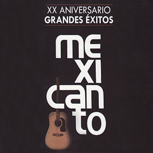 XX Aniversario - Grandes Éxitos