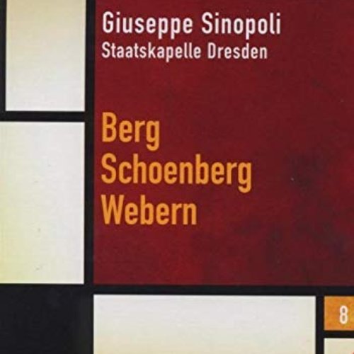Sinopoli conducts Schoenberg, Berg & Webern