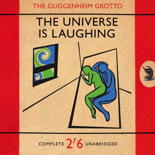 The Universe Is Laughing