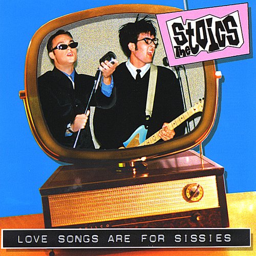 Love Songs Are For Sissies