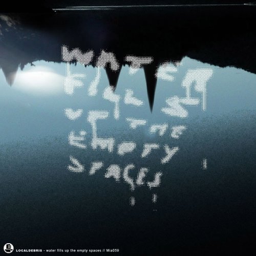 Water Fills Up the Empty Spaces EP