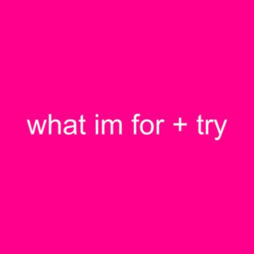 what i'm for