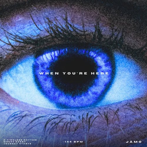 when you're here