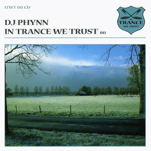 In Trance We Trust 011