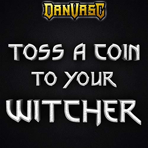 Toss a Coin to Your Witcher (Metal Version)