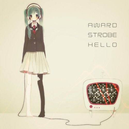Award Strobe Hello