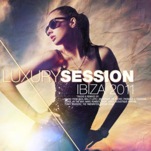 Luxury Session Ibiza 2011