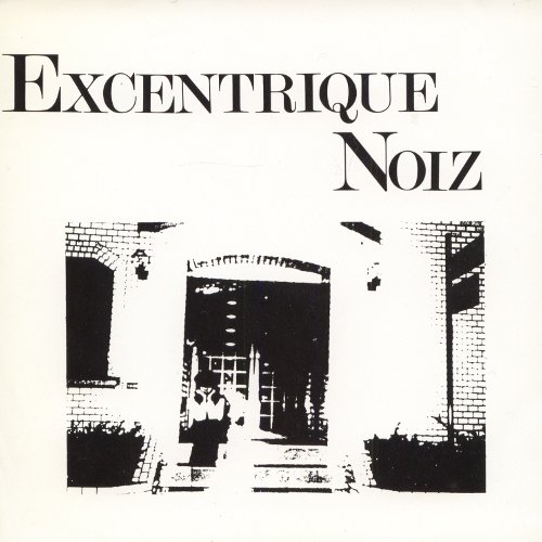 EXCENTRIQUE NOIZ