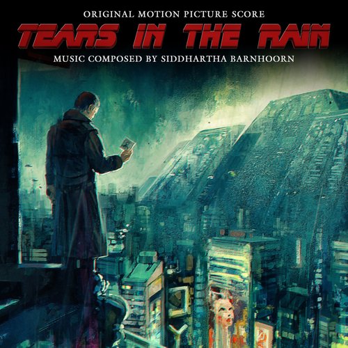 Tears in the Rain (Original Motion Picture Soundtrack)