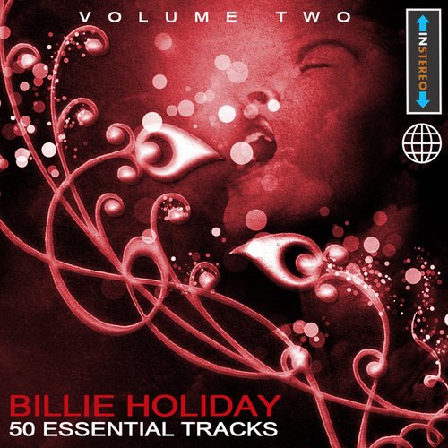 Billie Holiday - 50 Essential Tracks Vol 2(Digitally Remastered)