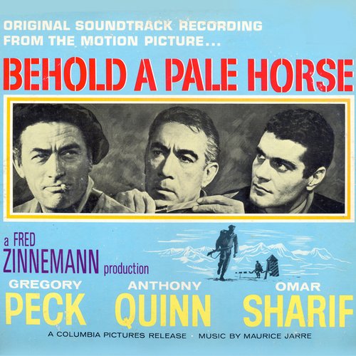 Behold A Pale Horse: Original Soundtrack Recording