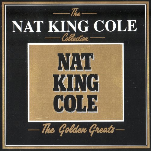 The Nat King Cole Collection
