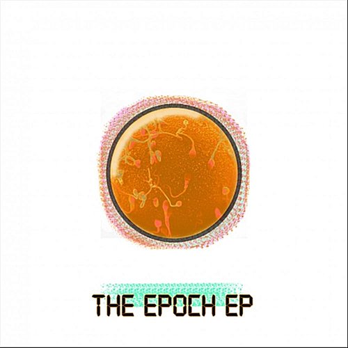 The Epoch - EP