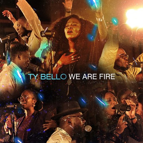 We Are Fire